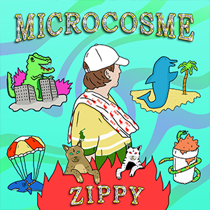 Microcosme - Zippy